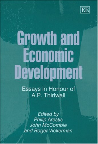 Growth And Economic Development: Essays in Honour of A. P. Thirlwall