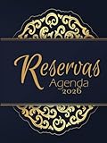 Agenda Reservas 2026: Planificador de reservas 2026 | 2 páginas por día | 72 reservas por día |Libro reservas para cafeterías, hoteles y restaurantes | A4