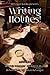 Writing Holmes! (Reading, Writing, Seeing Holmes!)