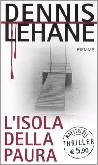 L'isola della paura - Dennis Lehane