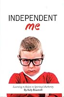 Independent Me B07RWFC6QZ Book Cover