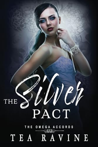 The Silver Pact: The Omega Accords