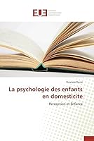 La Psychologie Des Enfants En Domesticite 3841749291 Book Cover