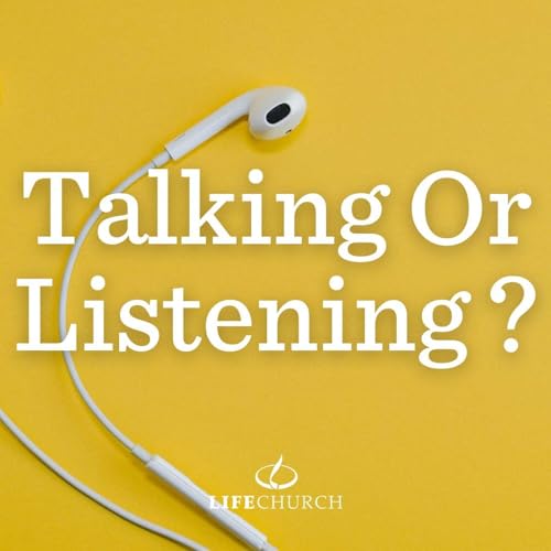 Wednesday Evening Service - Talking Or Listening? (Simon Dunsmore) cover art