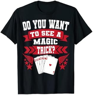 Magician Illusionist Cardistry Perfomer Card Magic Trick T-Shirt