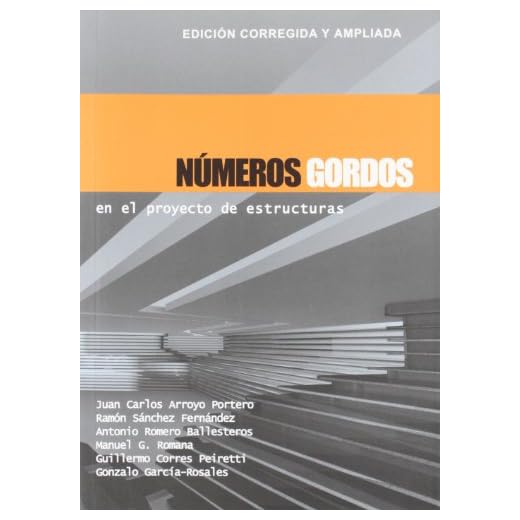 Números Gordos en el proyecto de estructuras: Edición corregida y ampliada: 1