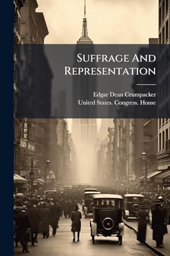 Suffrage And Representation: Speech
