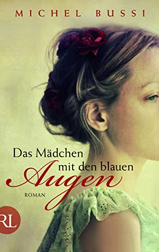 Das Mädchen Mit Den Blauen Augen Mediathek Das Mädchen mit den blauen Augen: Roman : Bussi, Michel, Roth, Olaf