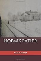 Noemi's Father 170031310X Book Cover