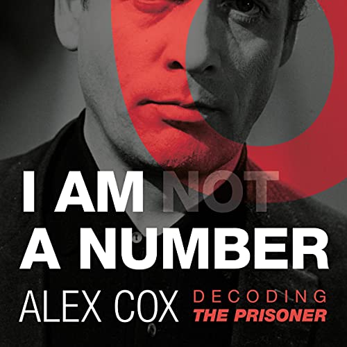 I Am (Not) a Number by Alex Cox episode artwork
