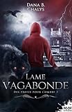  Lame vagabonde: Des proies pour l’ombre, T2