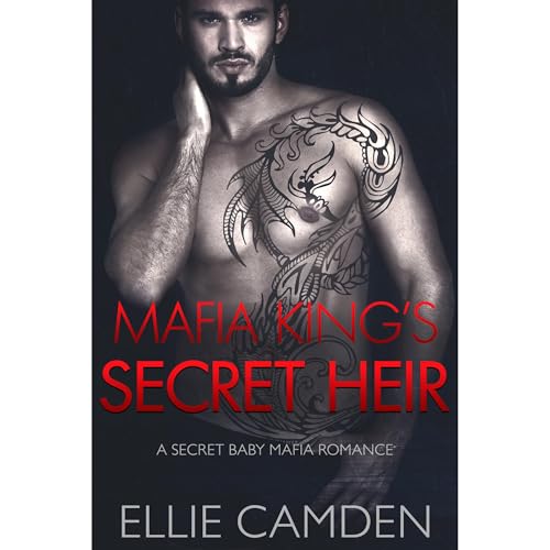 Mafia King's Secret Heir by Ellie Camden episode artwork
