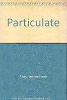 Particulate 0971960712 Book Cover