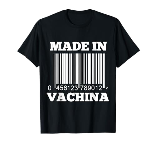 Made in Vachina - (Funny T-Shirt) T-Shirt