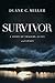 Produktbild Survivor: A Story of Tragedy, Guilt, and Grace