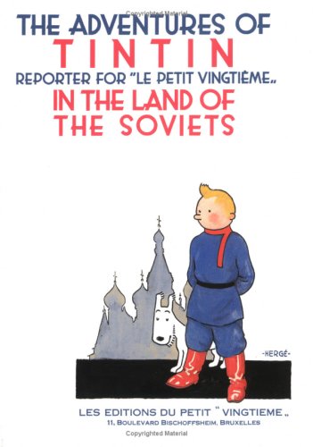 Tintin in the Land of the Soviets (The Adventur... 0785909788 Book Cover