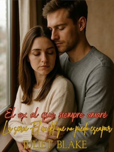 El ex al que siempre amaré Libro 3 El ex del que no puedo escapar Serie: No más muros. No más puertas. Solo para siempre. (La serie El ex del que no puedo escapar) El ex al que siempre amaré Libro 3 El ex del que no puedo escapar Serie: No más muros. No más puertas. Solo para siempre. (La serie El ex del que no puedo escapar)