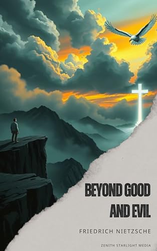 Beyond Good and Evil (English Edition)