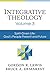 Integrative Theology, Volume 3: Spirit-Given Life: God's People, Present and Future (3)