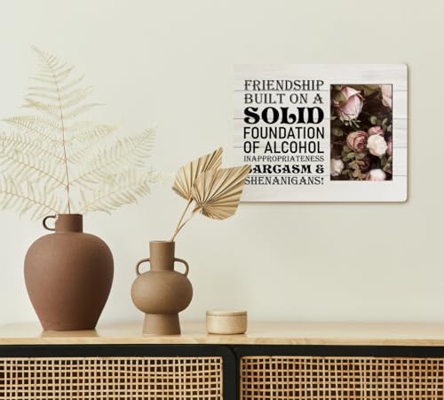 Friend-Gift-8X10-Inch-Rustic-Wooden-Picture-Frame-Friendship-Gift-Funny-Gift-for-BFF-Gift-for-Him-Her-Friendship-Built-On-A-Solid-Foundation-of-Alcohol-Inappropriateness-Sarcasm-Shenanigans Friend Gift 8X10 Inch Rustic Wooden Picture Frame Friendship Gift Funny Gift for BFF Gift for Him Her Friendship Built On A Solid Foundation of Alcohol Inappropriateness Sarcasm Shenanigans