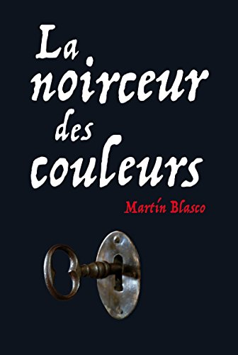 La noirceur des couleurs (Médium) La noirceur des couleurs (Médium)