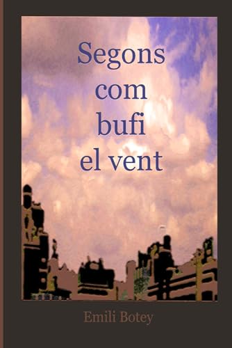  Segons com bufi el vent
