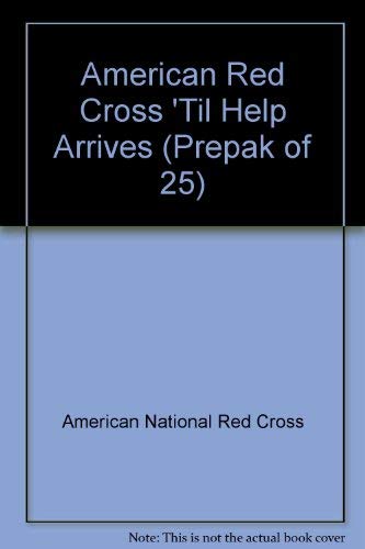American Red Cross 'Til Help Arrives (Prepak of 25)