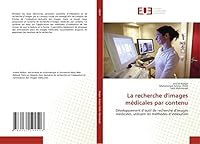 La Recherche D'Images Ma(c)Dicales Par Contenu 613159452X Book Cover