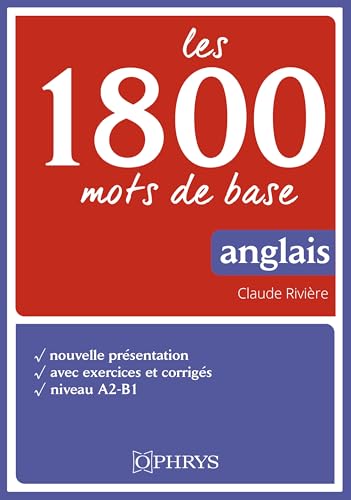 Les 1800 mots de base anglais: A2-B1