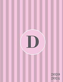2020-2024 : Initial Monogram Letter d Five Year Monthly Planner Organizer with 60 Months Spread View. Classic 5 Year Calendar, Agenda, Journal and Notebook - Pink and Gray Stripe