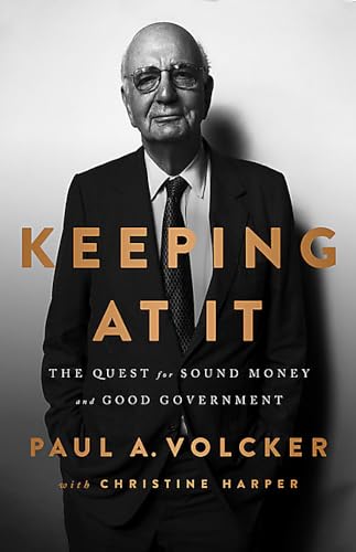 Buy Keeping At It: The Quest For Sound Money And Good Government — BookShops.in