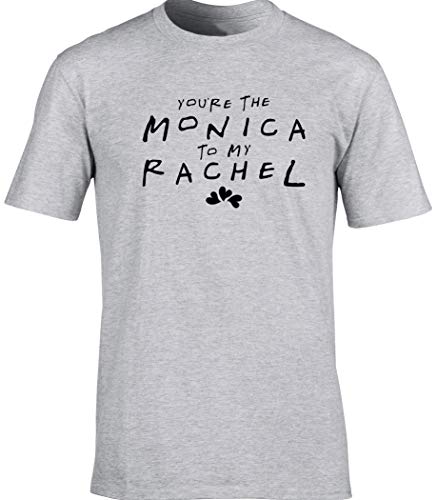 Hippowarehouse You're The Monica to My Rachel Unisex Short Sleeve t-Shirt (Specific Size Guide in Description) Grey