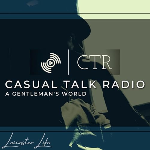 Casual Talk Radio: A Gentleman's World cover art