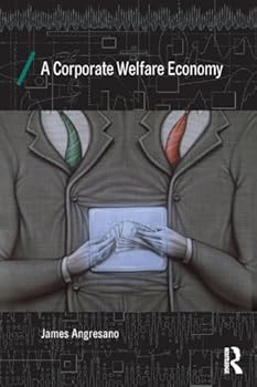 Paperback A Corporate Welfare Economy Book
