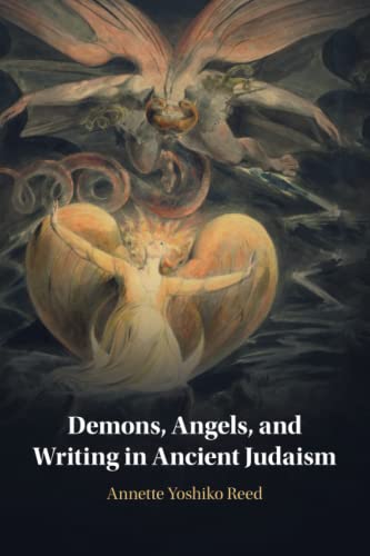 Demons, Angels, And Writing In Ancient Judaism