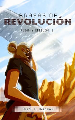 Brasas de Revolución: Fuego y Rebelión 1