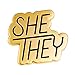 Dissent Pins â€˜She/Theyâ€™ Enamel Pronoun Pin - Make Your Pronouns Easily Known - Backpack Button Pin, Lapel Pin for Casual Wear, Pride Festival, or Social Occasions