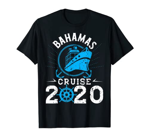 Bahamas Cruise 2020 Divertente regalo per vacanze in crociera in famiglia Maglietta