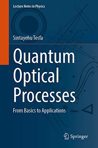 Quantum Optical Processes
