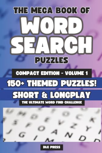 The Mega Book of Word Search Puzzles Compact Edition Volume 1: The Ultimate Word Find Challenge: 150+ Puzzles | Long Play Full-Page & Short Play ... Seniors (Mixed Compact Puzzle Book Series) image 2