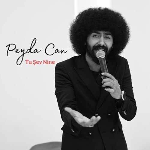 Play Tu Şev Nine by Peyda Can on Amazon Music