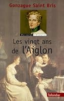 LES VINGT ANS DE L AIGLON 2235022561 Book Cover