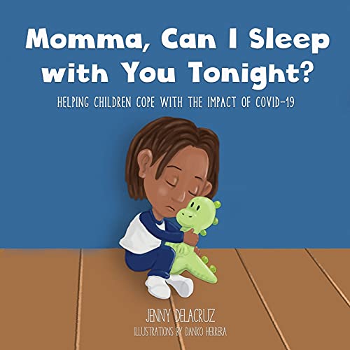 Momma, Can I Sleep with You Tonight? Helping Children Cope