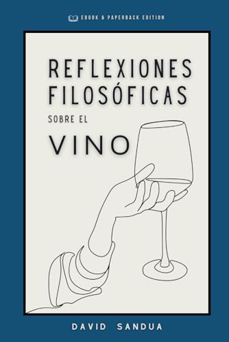 REFLEXIONES FILOSÓFICAS SOBRE EL VINO