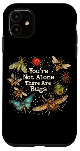 You're Not Alone There Are Bugs �s�C���ȍ����̃��[���A�A�[�g �X�}�z�P�[�X iPhone 11 �p