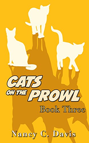 Cats on the Prowl 3 (A Cat Detective Cozy Mystery