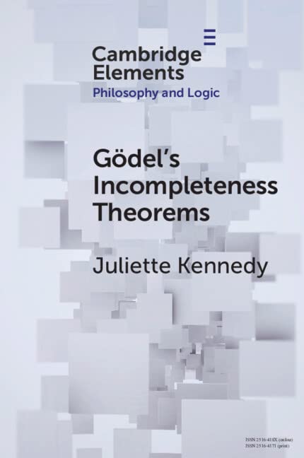 Gödel's Incompleteness Theorems (Elements in Philosophy and Logic)