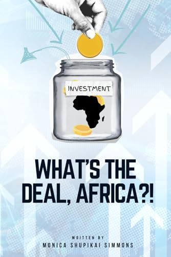 What's the Deal, Africa?!