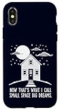 Tiny House Living Apparel Dream Quotes Gift