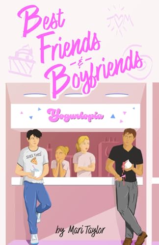 Best Friends & Boyfriends